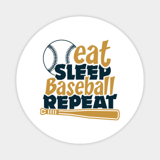 Eat Sleep Baseball repeat Magnet